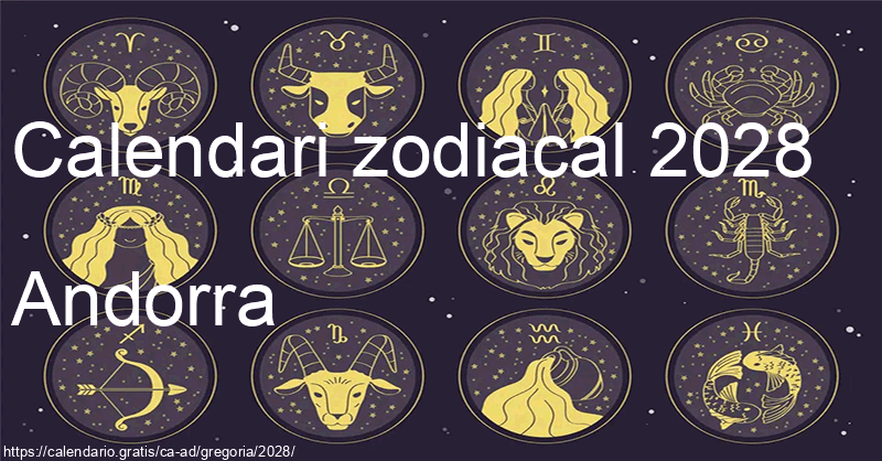 Calendari de signes zodiacals 2028