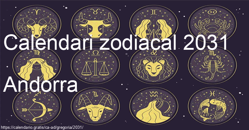 Calendari de signes zodiacals 2031