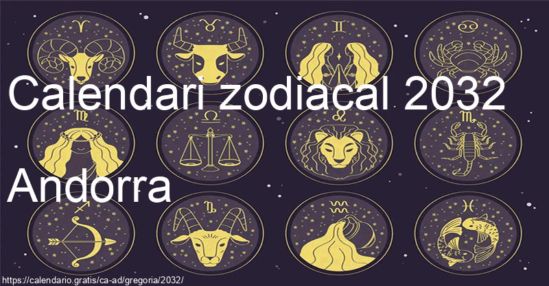 Calendari de signes zodiacals 2032