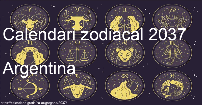 Calendari de signes zodiacals 2037