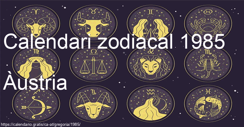 Calendari de signes zodiacals 1985