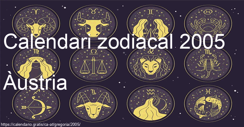 Calendari de signes zodiacals 2005