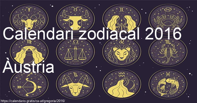 Calendari de signes zodiacals 2016