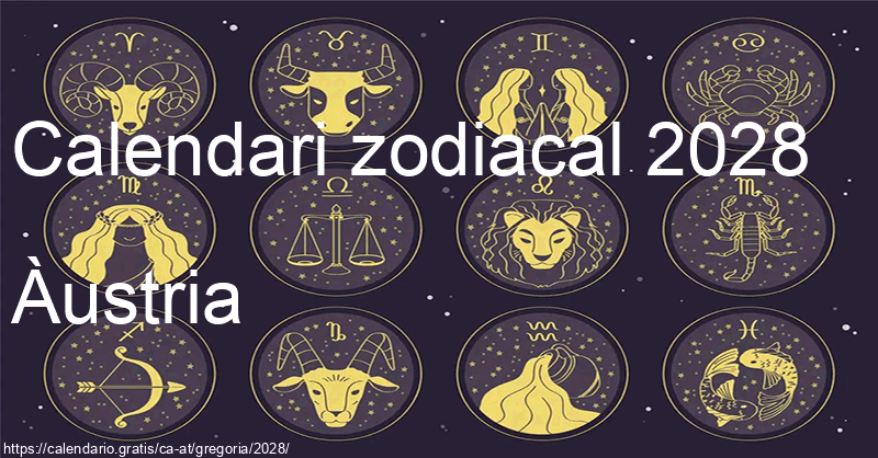 Calendari de signes zodiacals 2028