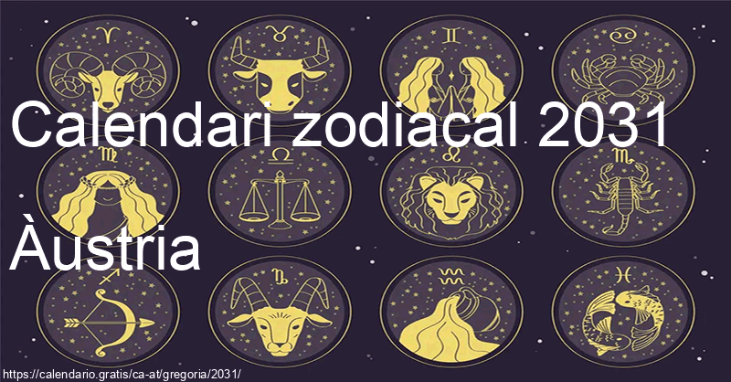 Calendari de signes zodiacals 2031