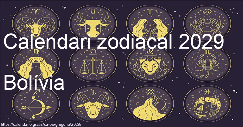 Calendari de signes zodiacals 2029