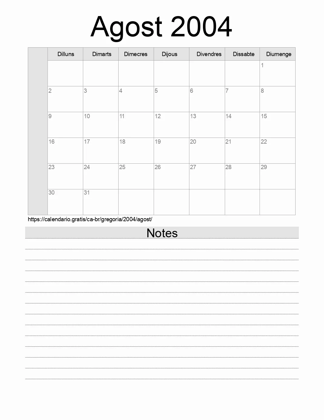 Calendari de Agost 2004 per imprimir amb notes. (Brasil)