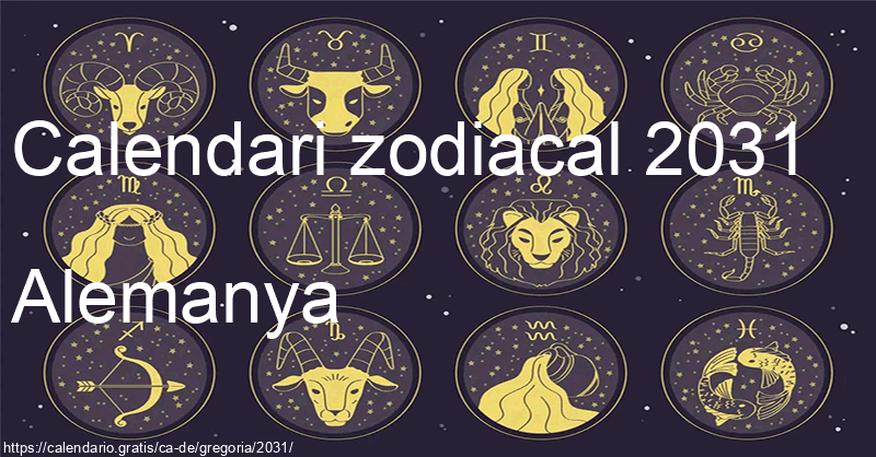 Calendari de signes zodiacals 2031