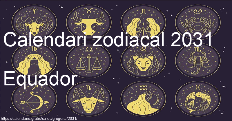 Calendari de signes zodiacals 2031