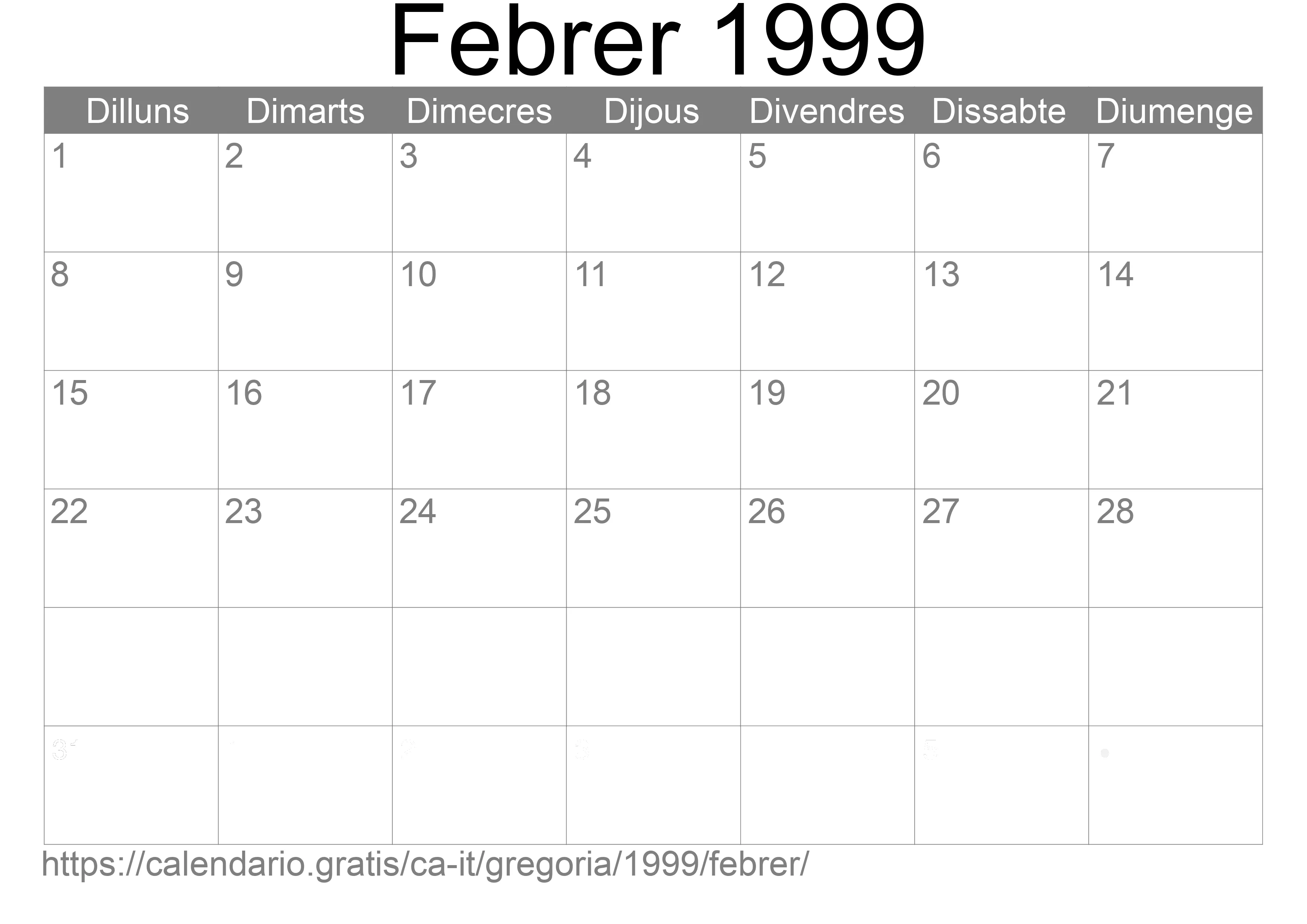 Calendari Febrer 1999 per imprimir (Itàlia) Calendari Febrer 1999 per imprimir (Itàlia)