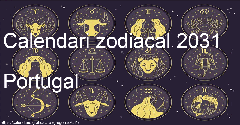 Calendari de signes zodiacals 2031