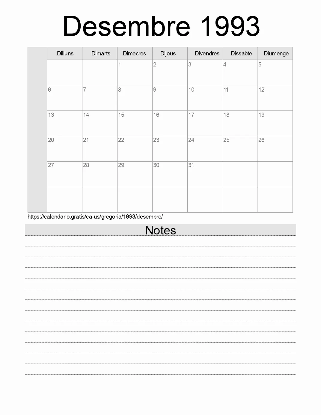 Calendari de Desembre 1993 per imprimir amb notes. (Estats Units d’Amèrica)