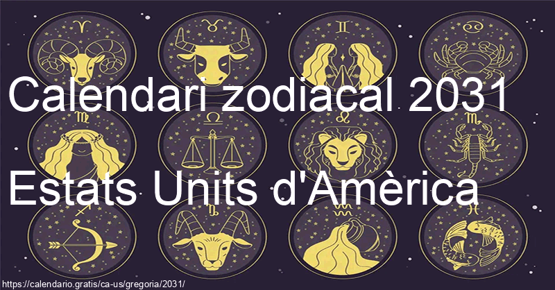 Calendari de signes zodiacals 2031