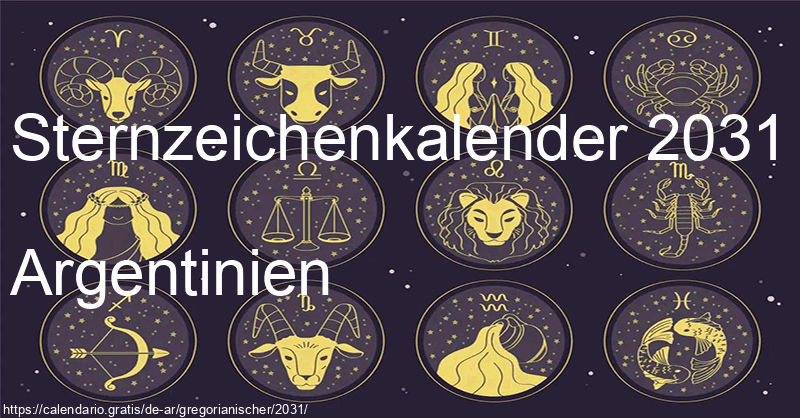 Tierkreiszeichen-Kalender 2031