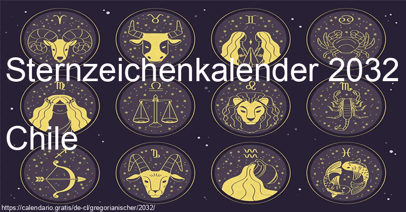 Tierkreiszeichen-Kalender 2032