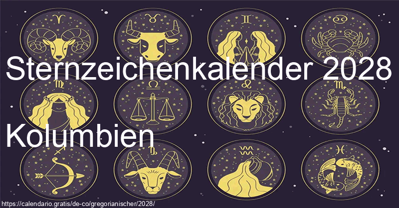 Tierkreiszeichen-Kalender 2028