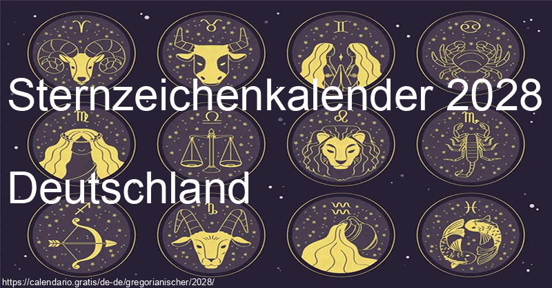 Tierkreiszeichen-Kalender 2028