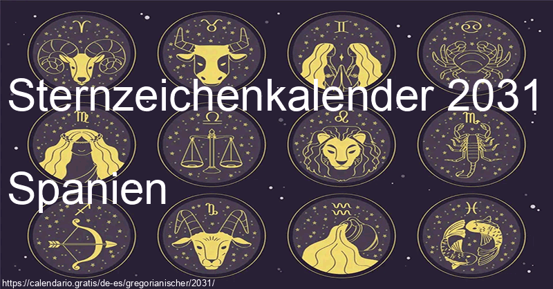 Tierkreiszeichen-Kalender 2031