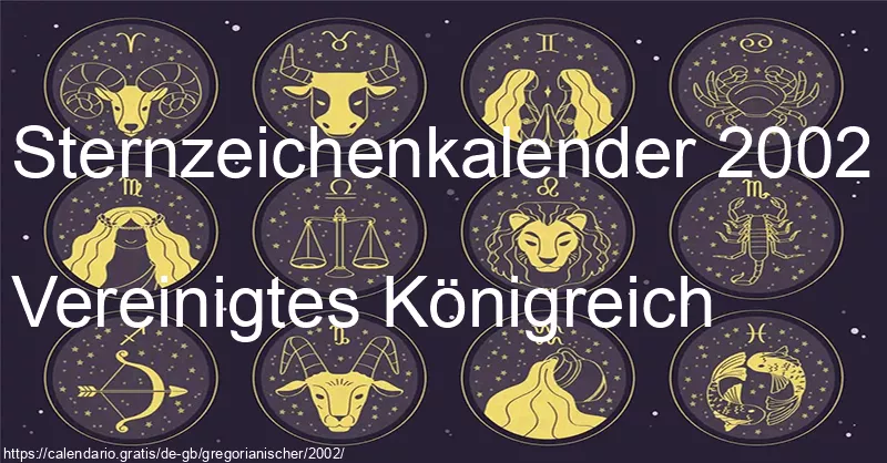 Tierkreiszeichen-Kalender 2002 (Vereinigtes Königreich)