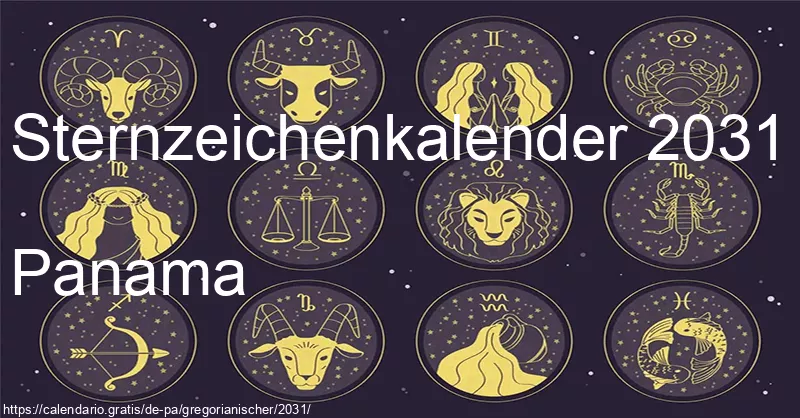 Tierkreiszeichen-Kalender 2031 (Panama)