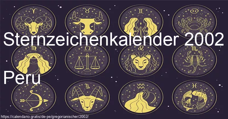Tierkreiszeichen-Kalender 2002 (Peru)