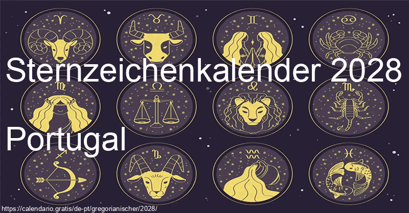 Tierkreiszeichen-Kalender 2028