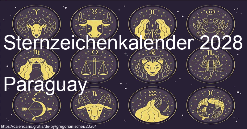 Tierkreiszeichen-Kalender 2028