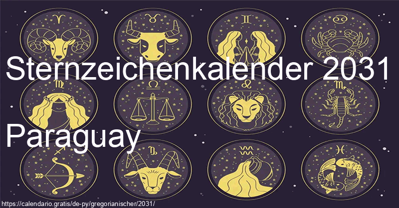 Tierkreiszeichen-Kalender 2031