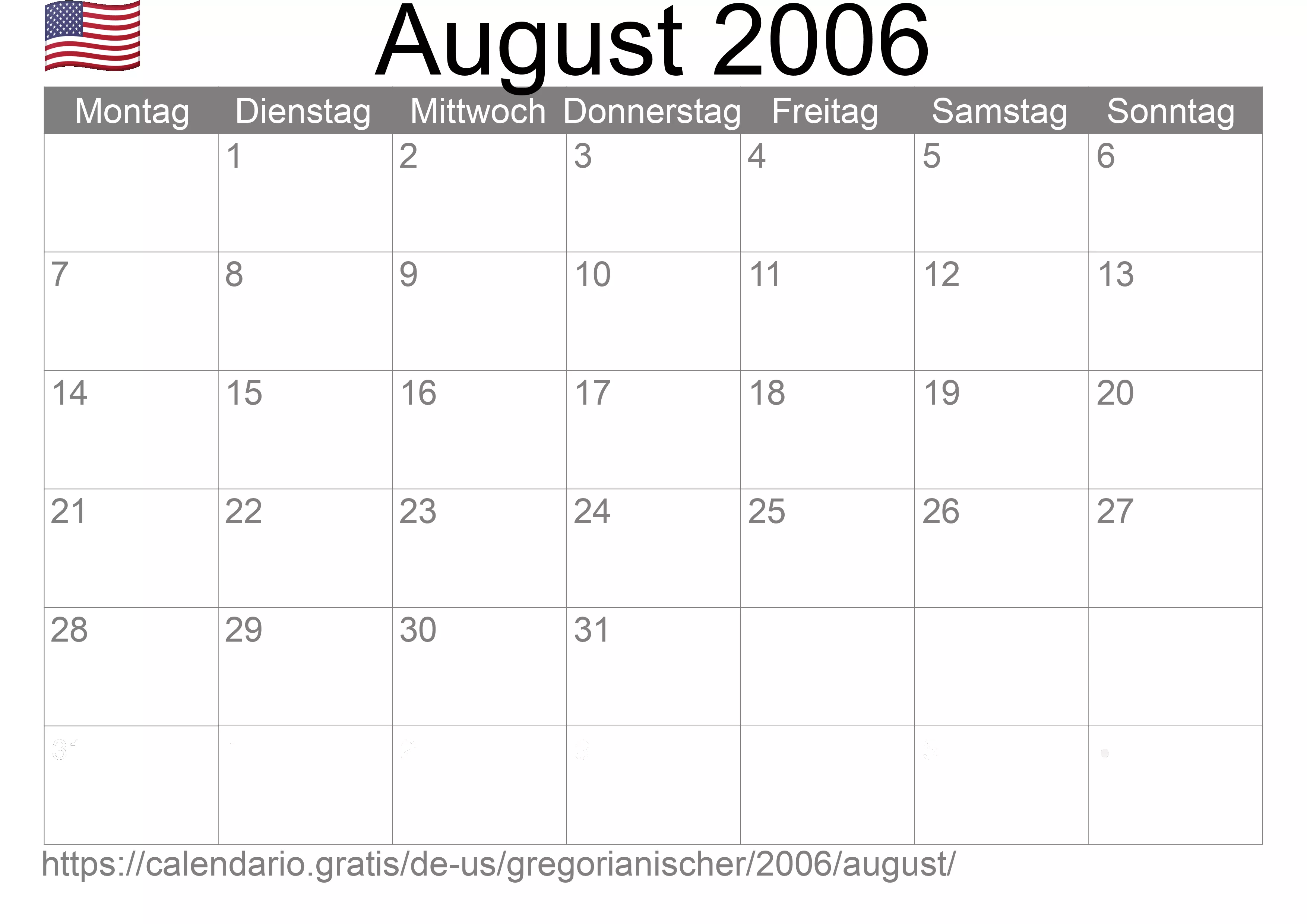 Kalender August 2006 zum Ausdrucken (Vereinigte Staaten von Amerika) Kalender August 2006 zum Ausdrucken (Vereinigte Staaten von Amerika)