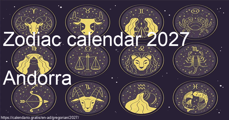 Zodiac signs calendar 2027