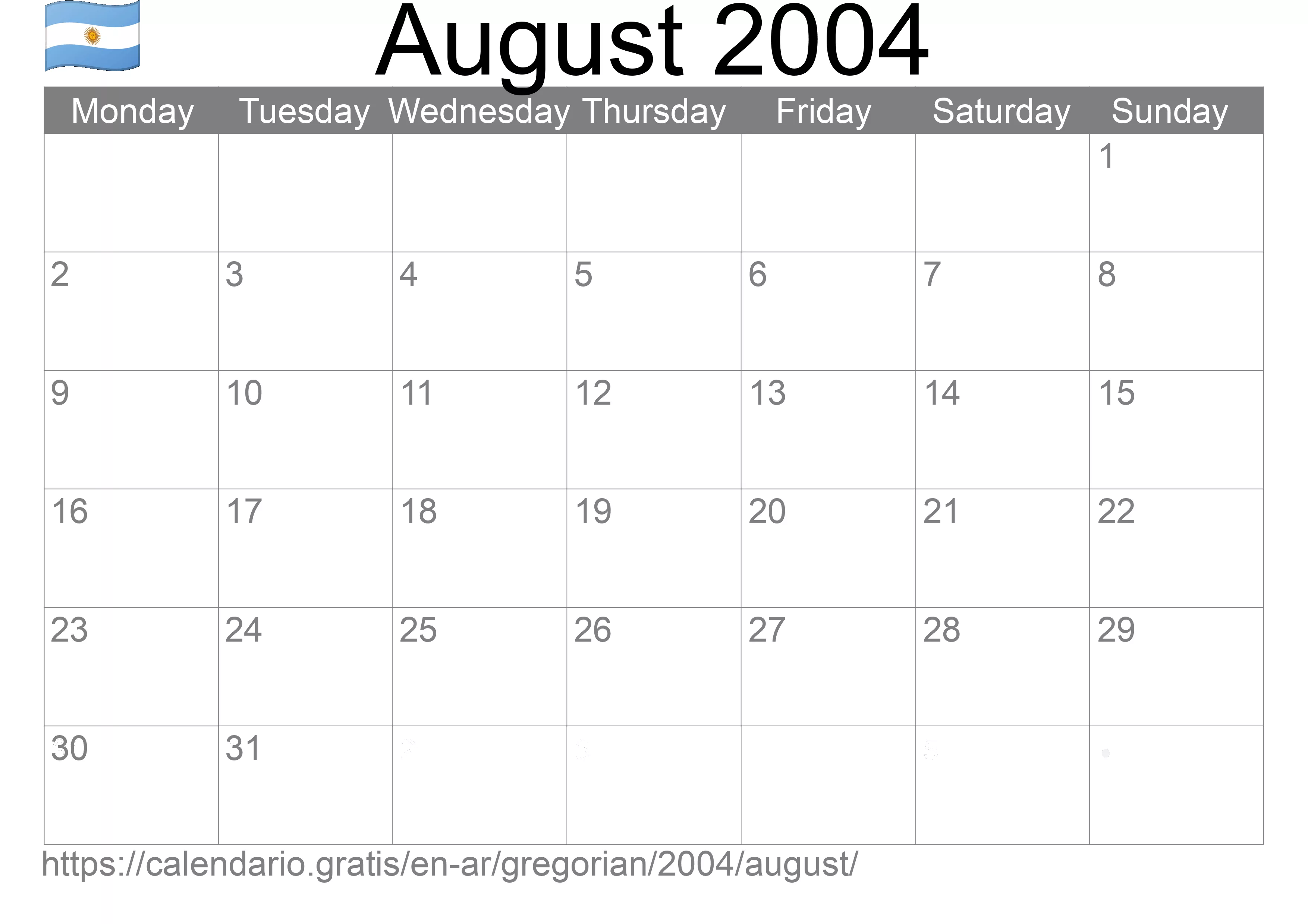 Calendar August 2004 to print (Argentina) Calendar August 2004 to print (Argentina)