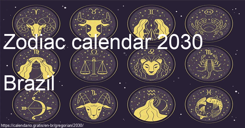 Zodiac signs calendar 2030