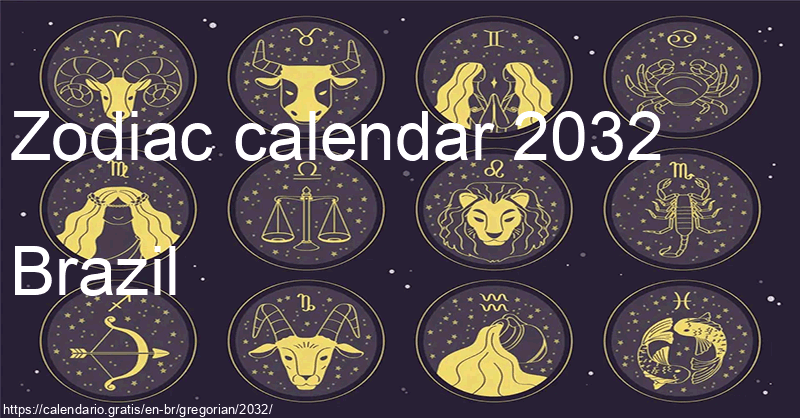 Zodiac signs calendar 2032