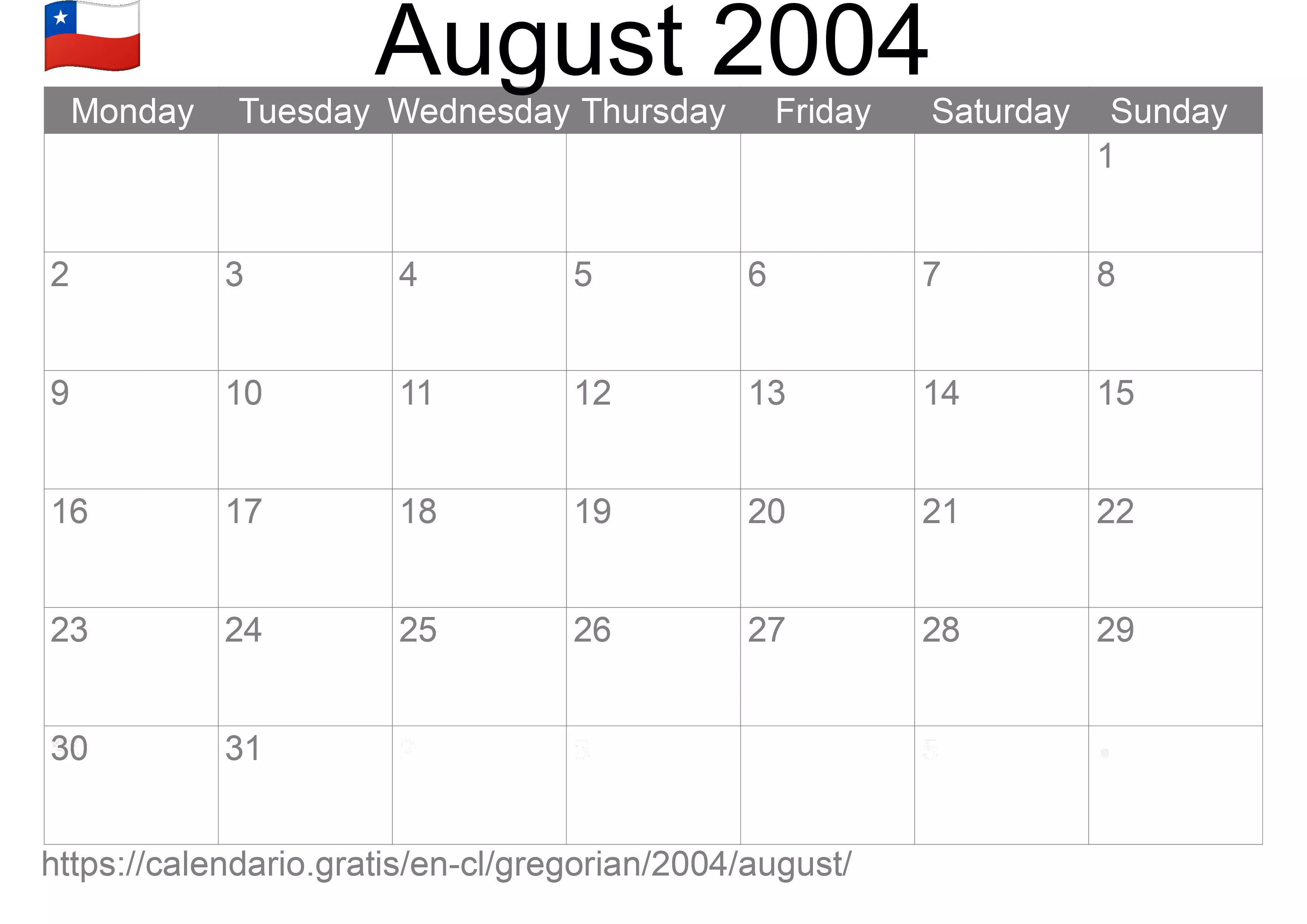 Calendar August 2004 to print (Chile) Calendar August 2004 to print (Chile)
