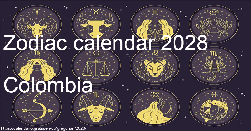 Zodiac signs calendar 2028