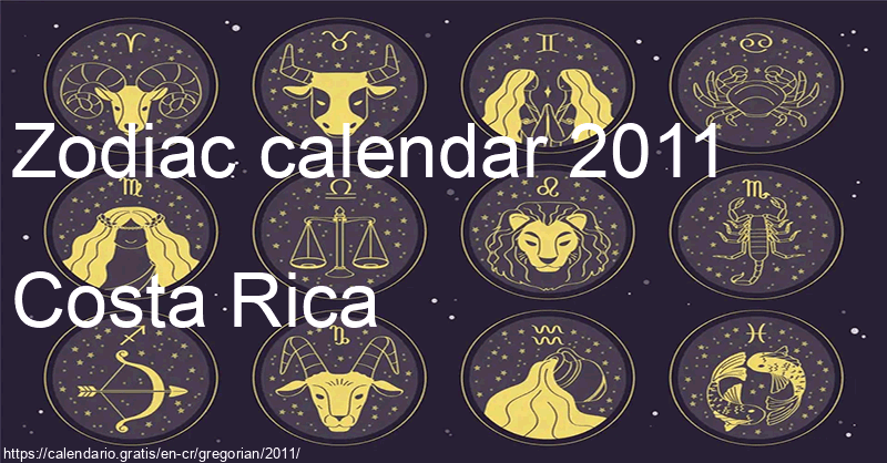 Zodiac signs calendar 2011