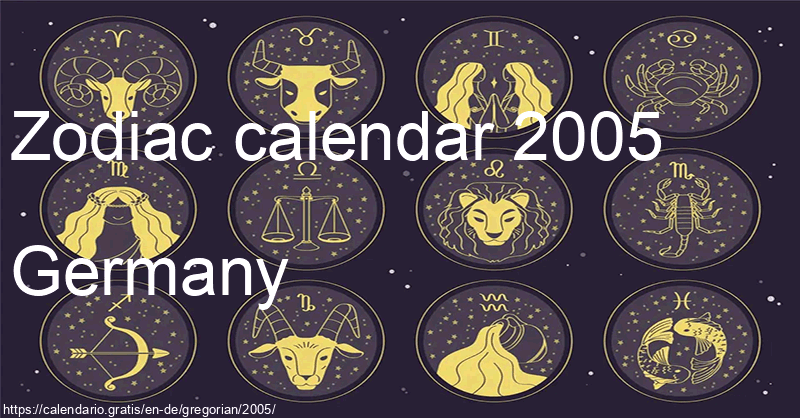 Zodiac signs calendar 2005