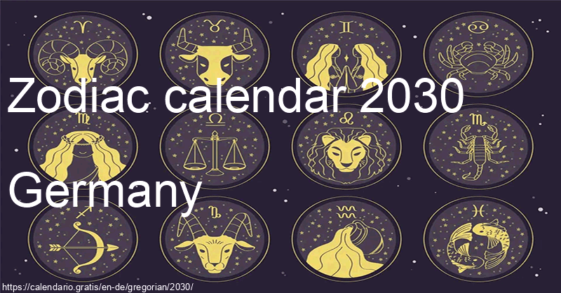 Zodiac signs calendar 2030