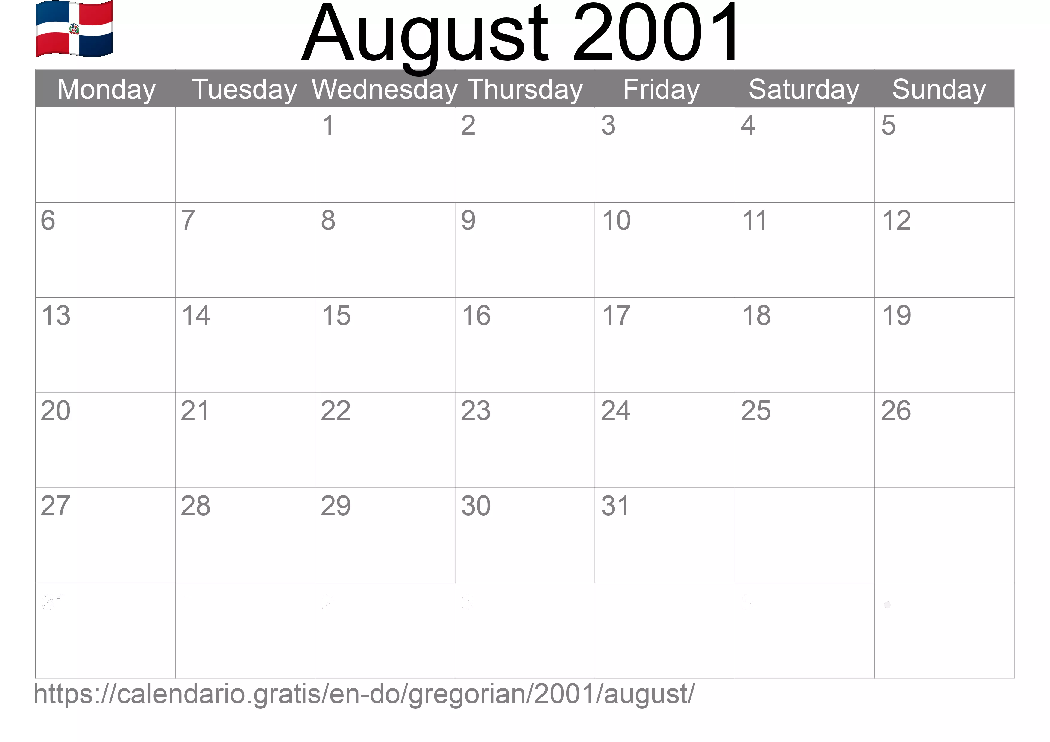 Calendar August 2001 to print (Dominican Republic) Calendar August 2001 to print (Dominican Republic)