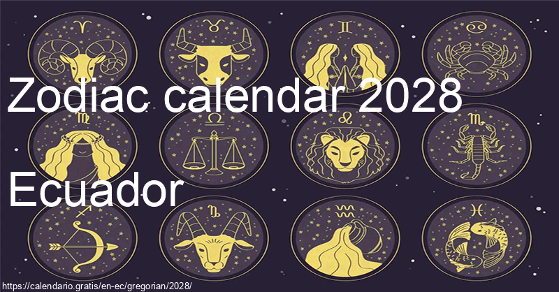 Zodiac signs calendar 2028