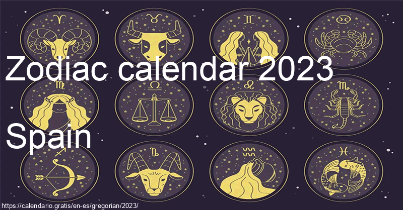 Zodiac signs calendar 2023