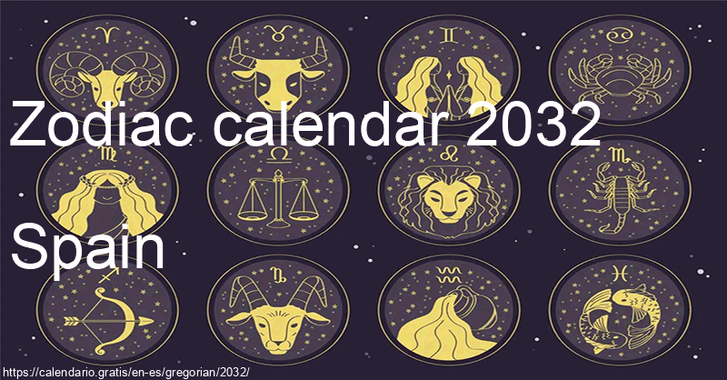 Zodiac signs calendar 2032