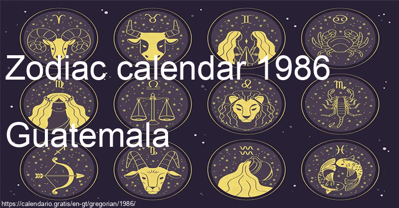 Zodiac signs calendar 1986