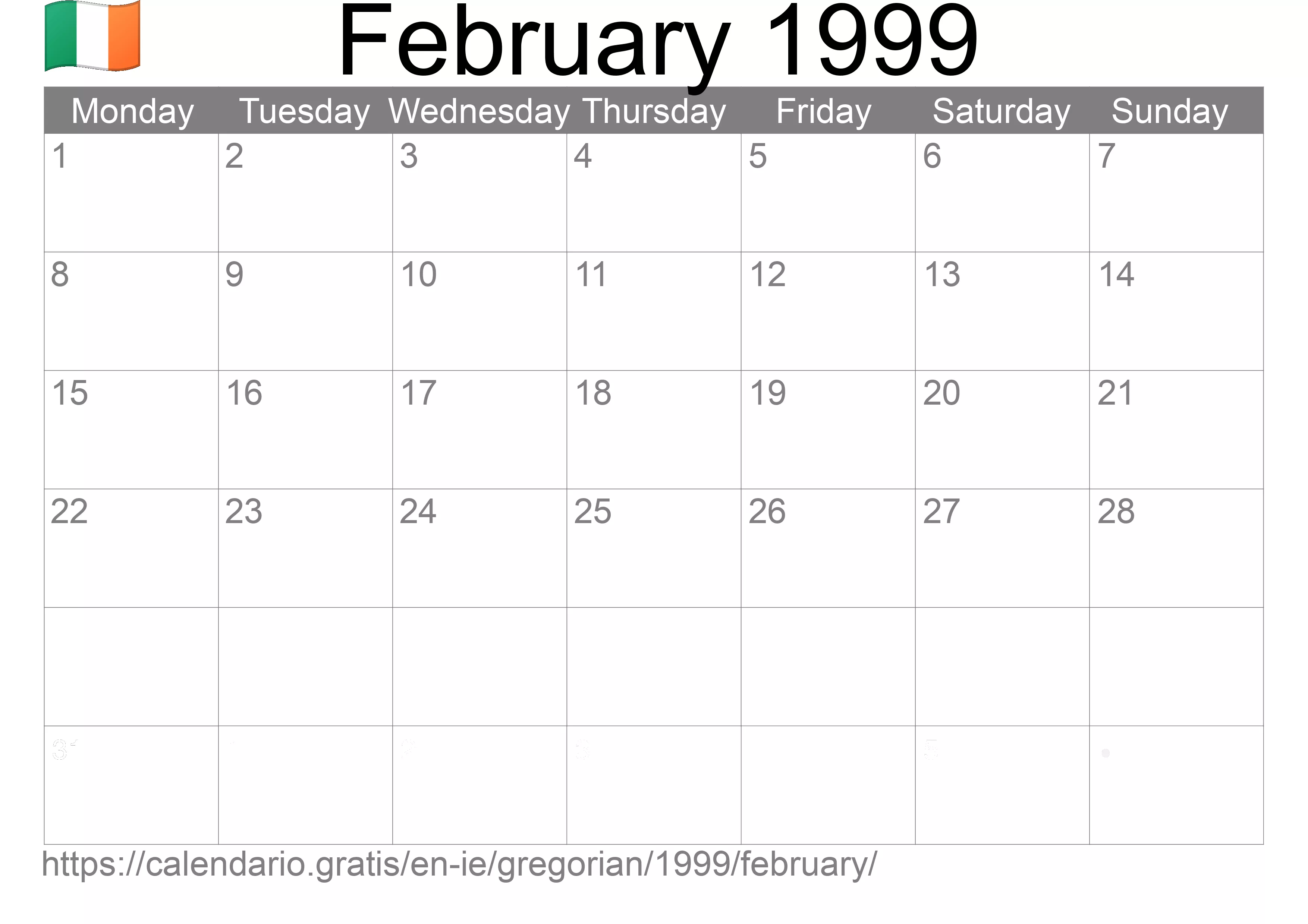 Calendar February 1999 to print (Ireland) Calendar February 1999 to print (Ireland)