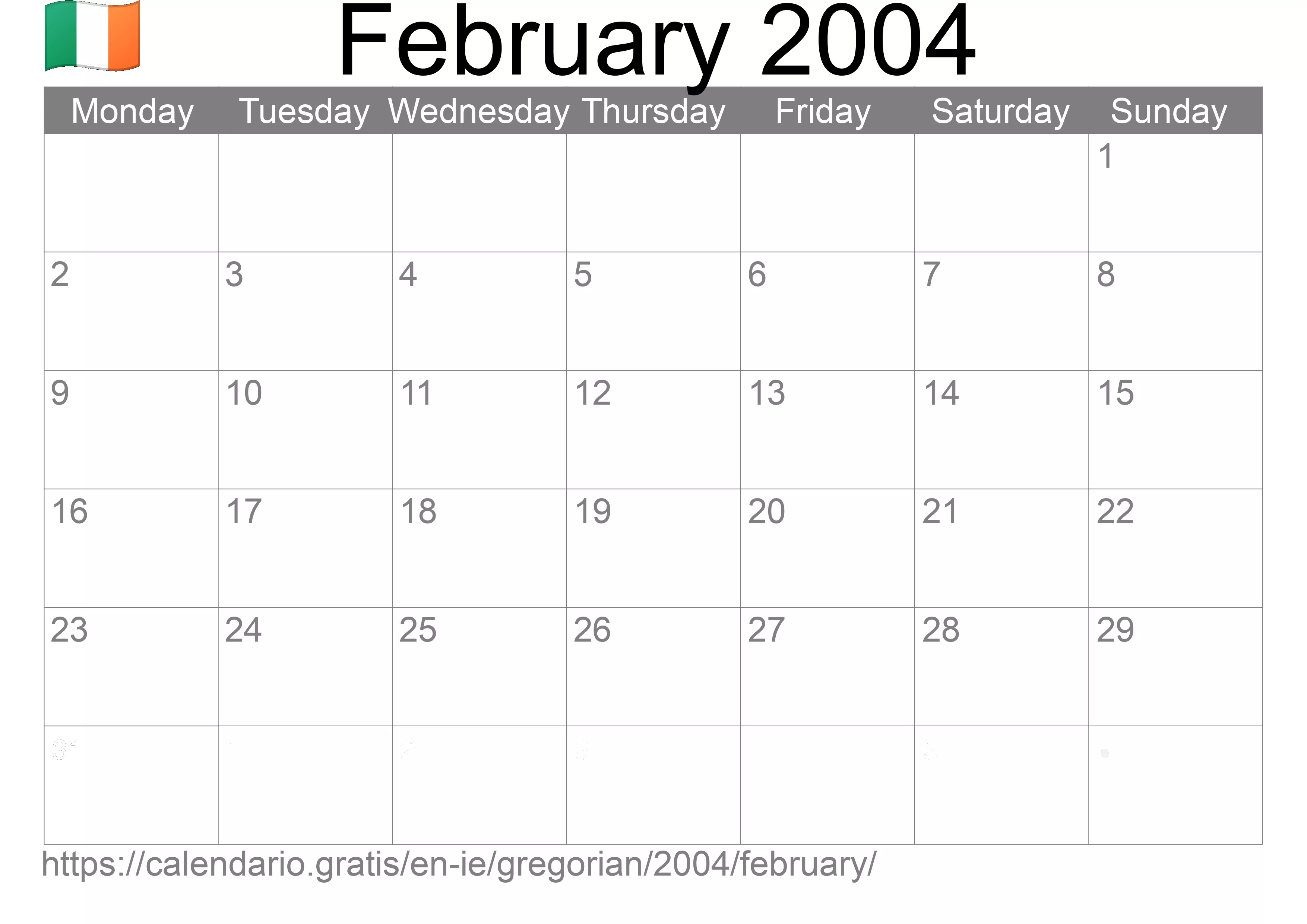 Calendar February 2004 to print (Ireland) Calendar February 2004 to print (Ireland)