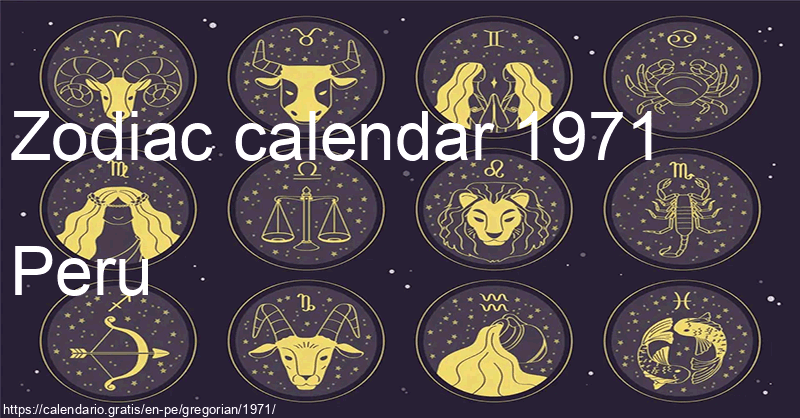 Zodiac signs calendar 1971