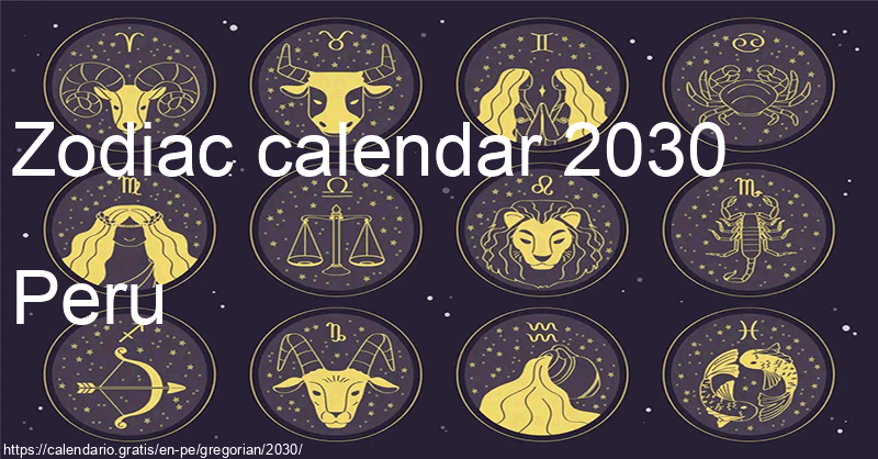 Zodiac signs calendar 2030