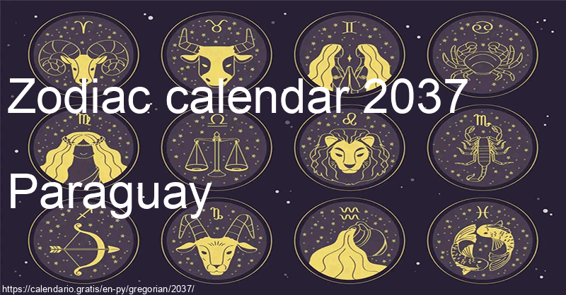 Zodiac signs calendar 2037