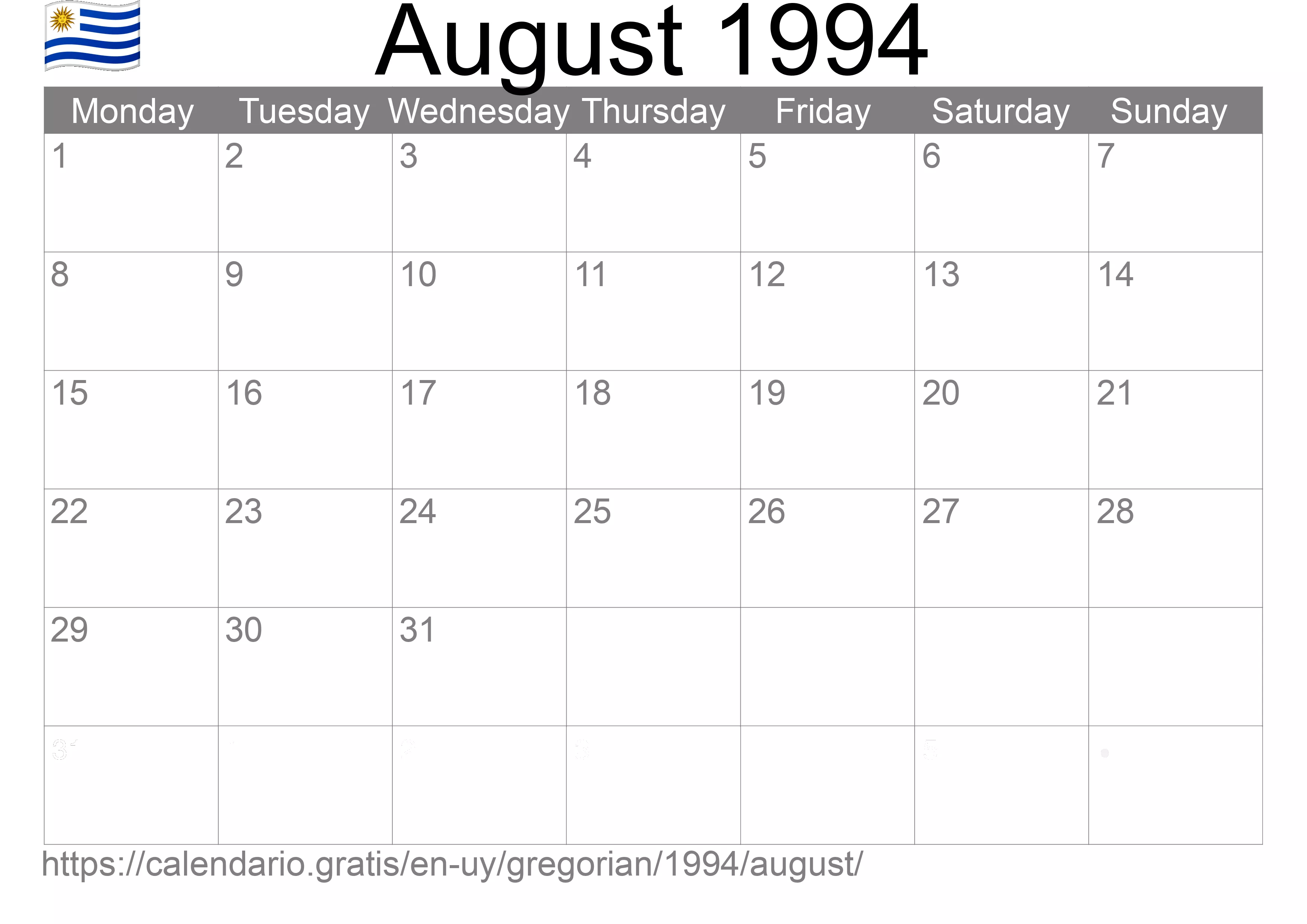 Calendar August 1994 to print (Uruguay) Calendar August 1994 to print (Uruguay)