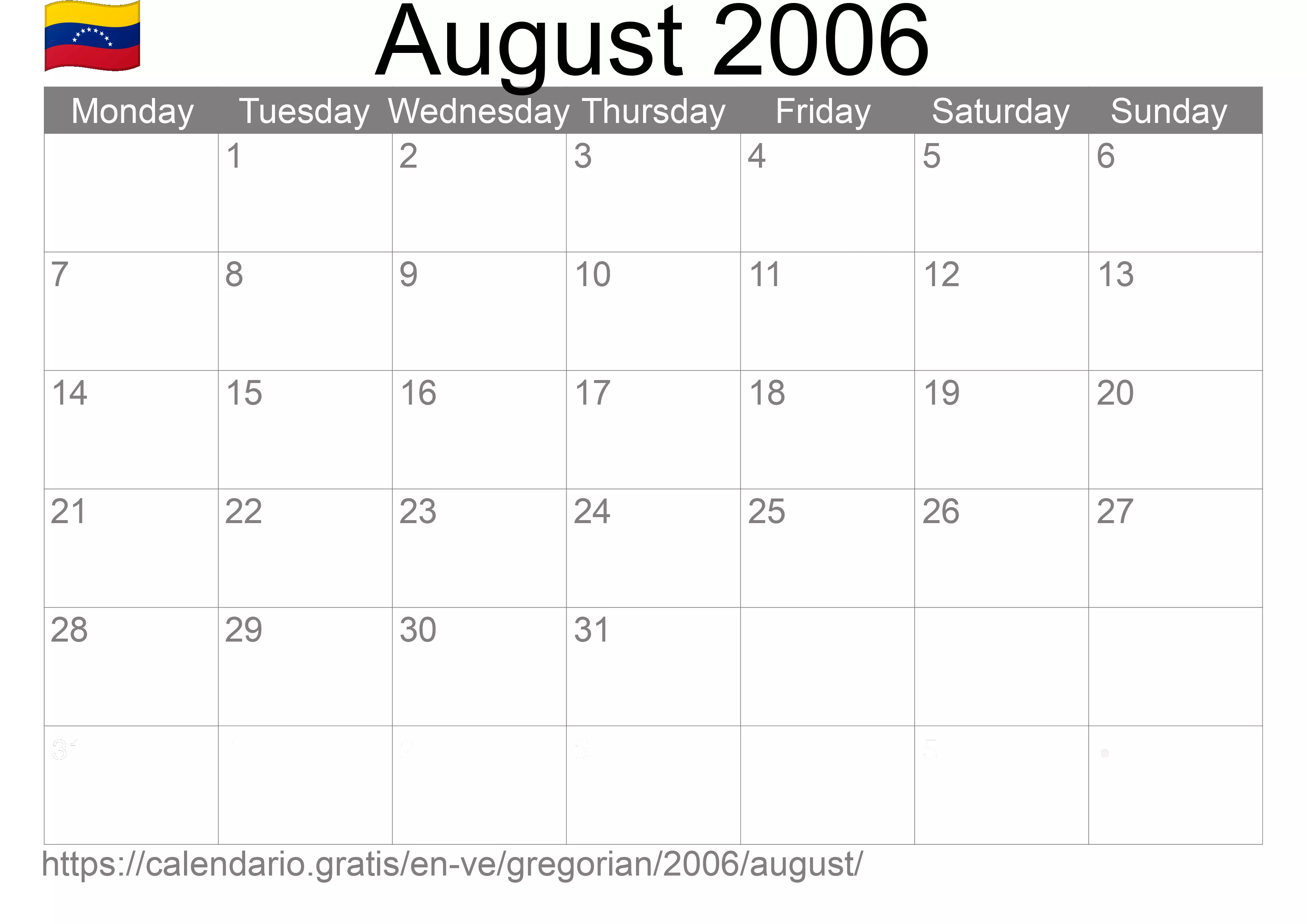 Calendar August 2006 to print (Venezuela) Calendar August 2006 to print (Venezuela)